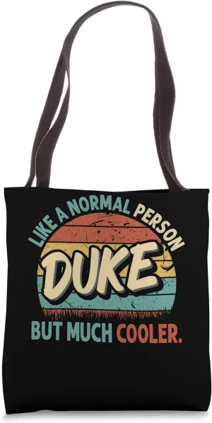 DUKE Like A Normal Person But Much Cooler Vintage Tote Bag