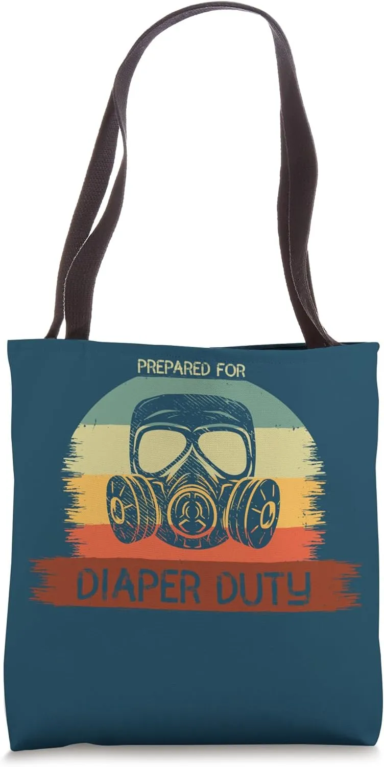 Funny Dad Prepared For Diaper Duty Humor Quote Tote Bag