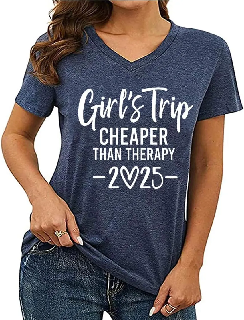 Girls Trip Cheaper Than Therapy Tshirt Women Funny Letter Print Short Sleeve V Neck T Shirt Summer Vacation Tees