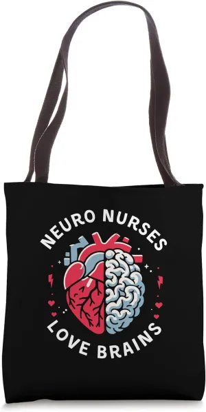 Neuro Nurses Love Brains Doctor Medicine Zombie Tshirt Tote Bag