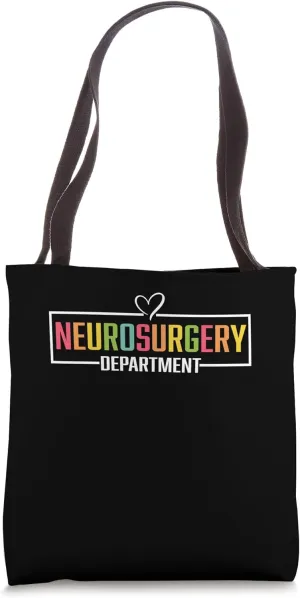Neurosurgery Department Tee Medical Stuff For Nurses Doctors Tote Bag