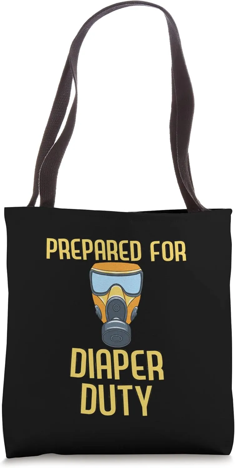 Prepared for Diaper Duty Parenting Funny Dad Gas Mask Saying Tote Bag